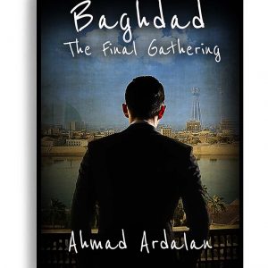 Baghdad The Final Gathering