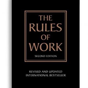 THE RULES OF WORK